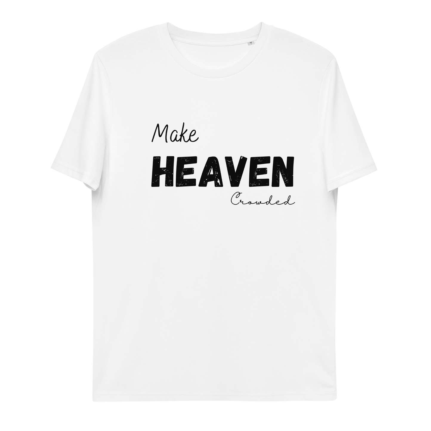 Make Heaven crowded