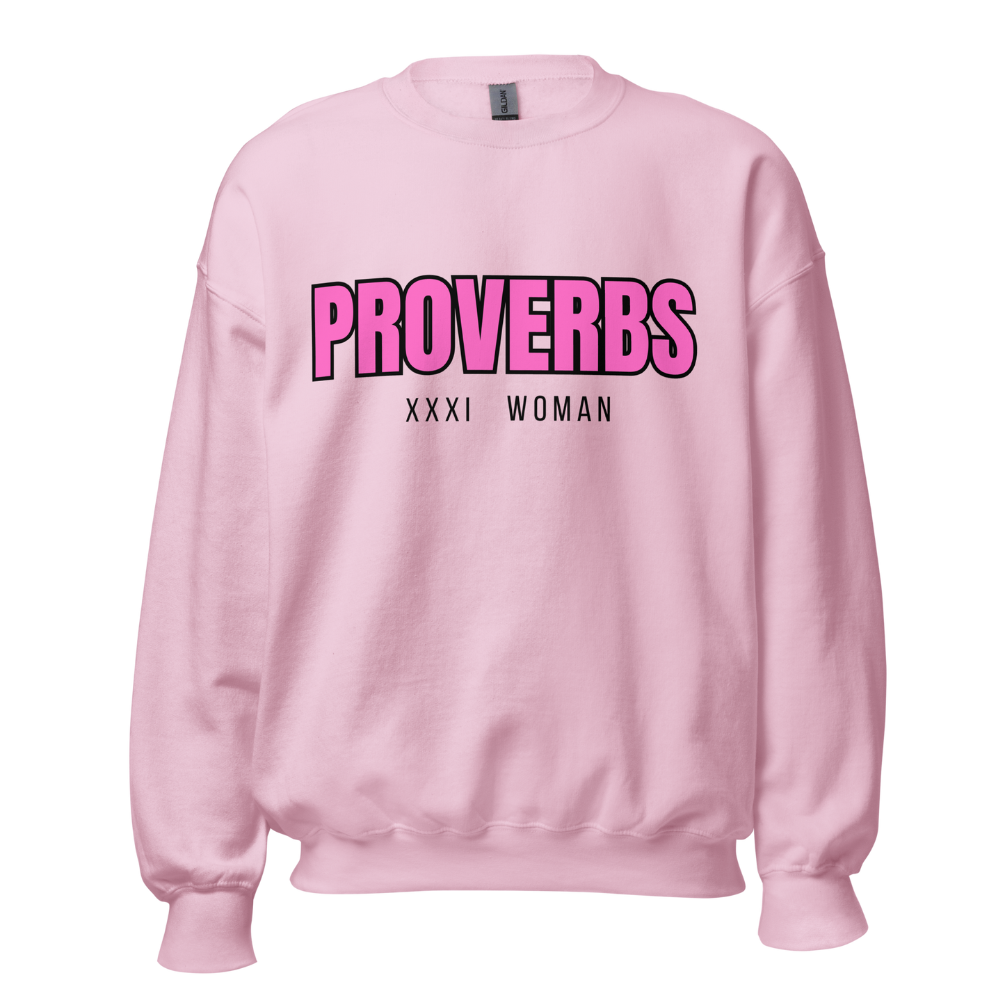 A Proverbs XXXI Woman sweatshirt