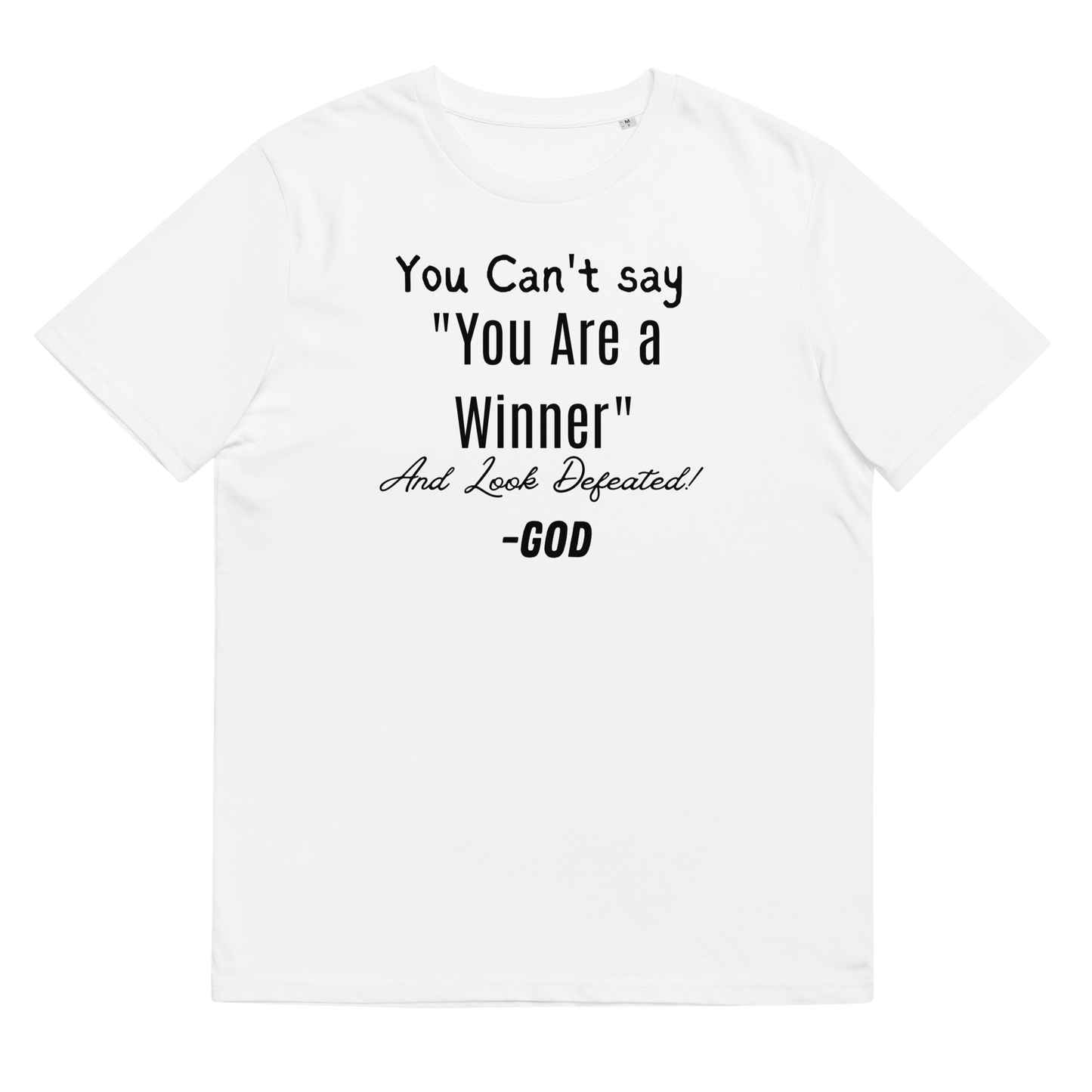 You are a Winner T-shirt